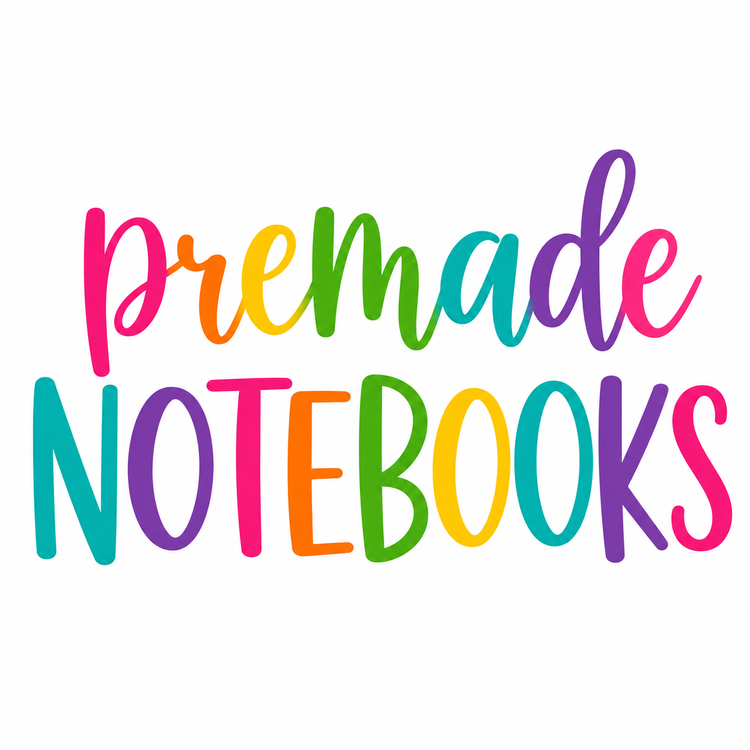 Premade Notebooks